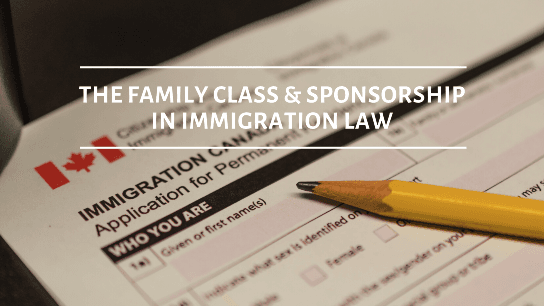 Family and Sponsorship in Immigration Law