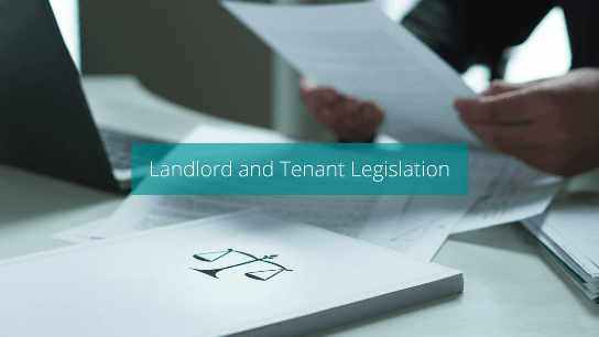 Landlord and Tenant Legislation